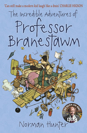 The Incredible Adventures of Professor Branestawm by Norman Hunter 9781862307360