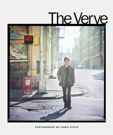 The Verve: Photographs by Chris Floyd by Dave Brolan 9781909526532