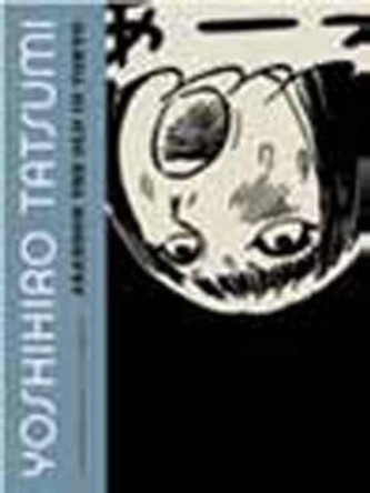 Abandon the Old in Tokyo by Yoshihiro Tatsumi 9781770460775