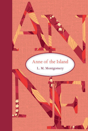 Anne of the Island by L M Montgomery 9781770497344