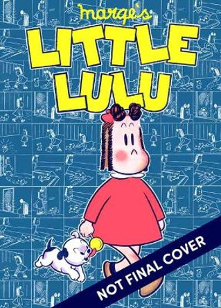 Little Lulu: Working Girl by John Stanley 9781770463653