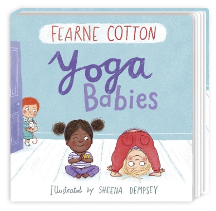 Yoga Babies by Fearne Cotton 9781783447527