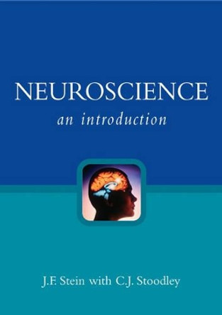 Neuroscience: An Introduction by J. F. Stein 9781861563897