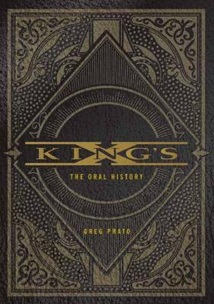 KING'S X: The Oral History by Greg Pato 9781911036432