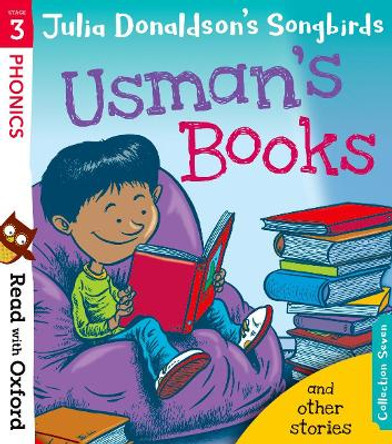 Read with Oxford: Stage 3: Julia Donaldson's Songbirds: Usman's Books and Other Stories by Julia Donaldson 9780192764829