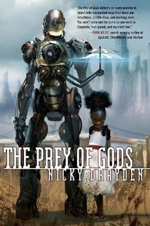 The Prey of Gods by Nicky Drayden 9780062493033