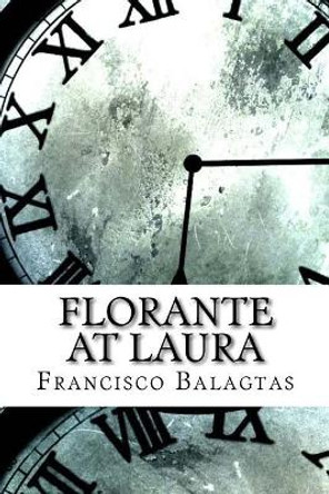 Florante at Laura by Francisco Balagtas 9781975696726