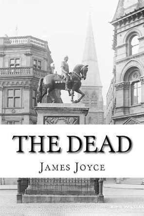 The Dead by James Joyce 9781544169552