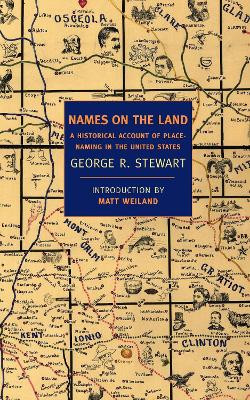 Names on the Land by George R. Stewart 9781590172735