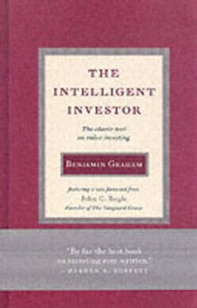 Intelligent Investor: The Classic Text on Value Investing by Benjamin Graham 9780060752613
