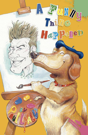 A Funny Thing Happened by Paul Lyalls 9781999774936