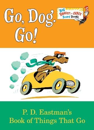 Go, Dog. Go! by P D Eastman 9780553521092