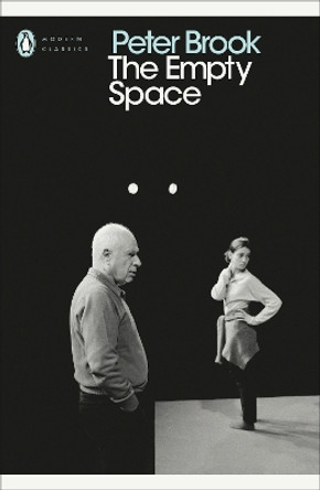 The Empty Space by Peter Brook 9780141189222