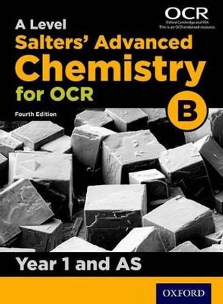 A Level Salters Advanced Chemistry for OCR B: Year 1 and AS by University of York 9780198332893
