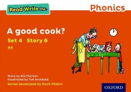 Read Write Inc. Phonics: Orange Set 4 Storybook 6 A Good Cook? by Gill Munton 9780198371939