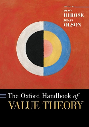 The Oxford Handbook of Value Theory by Iwao Hirose 9780190927028