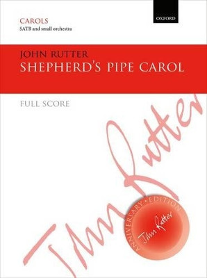 Shepherd's Pipe Carol by John Rutter 9780193410077