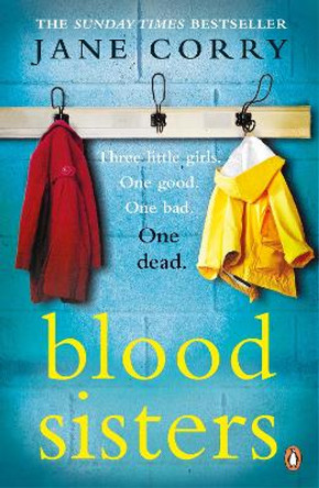 Blood Sisters: the Sunday Times bestseller by Jane Corry 9780241976722