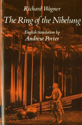 The Ring of the Nibelung by Richard Wagner 9780393008678