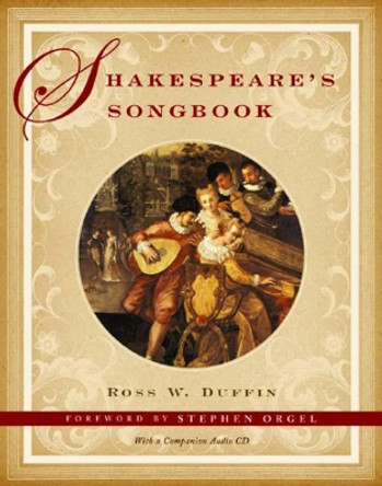 Shakespeare's Songbook by Ross W. Duffin 9780393058895