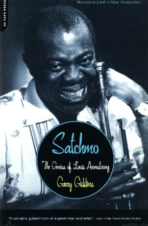 Satchmo: The Genius of Louis Armstrong by Gary Giddins 9780306810138