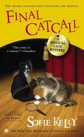 Final Catcall: A Magical Cats Mystery by Sofie Kelly 9780451414700