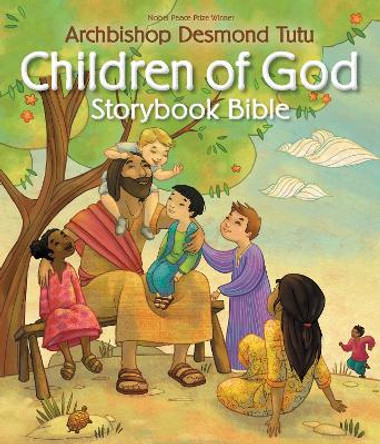 Children of God Storybook Bible by Archbishop Desmond Tutu 9780310719120