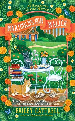 Marigolds For Malice by Bailey Cattrell 9780451476906