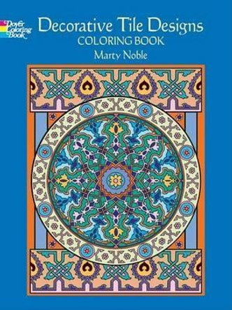 Decorative Tile Designs: Coloring Book by Marty Noble 9780486451954