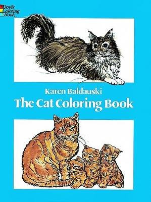 The Cat Coloring Book by Karen Baldauski 9780486240114