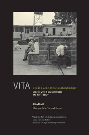 Vita: Life in a Zone of Social Abandonment by Joao Biehl 9780520272958