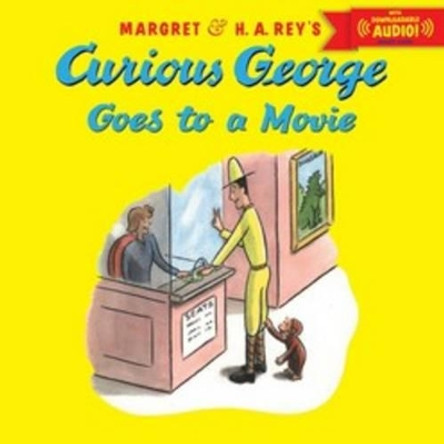 Curious George Goes to a Movie (Audio) by H. A. Rey 9780544313699