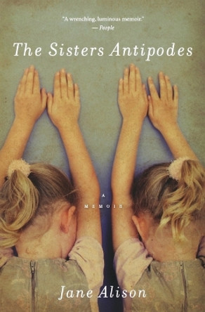 The Sisters Antipodes by Jane Alison 9780547247731