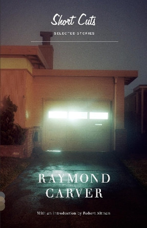 Short Cuts by Raymond Carver 9780679748649