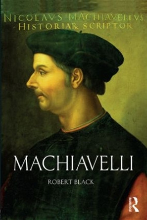 Machiavelli by Robert Black 9780582784062