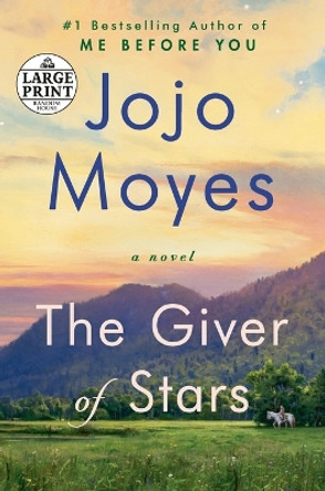 The Giver of Stars by Jojo Moyes 9780593152263