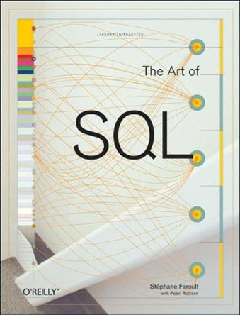 The Art of SQL by Stephane Faroult 9780596008949