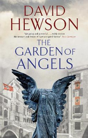 The Garden of Angels by David Hewson 9781780297569
