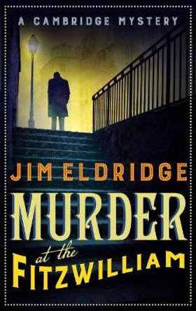 Murder at the Fitzwilliam by Jim Eldridge 9780749023867