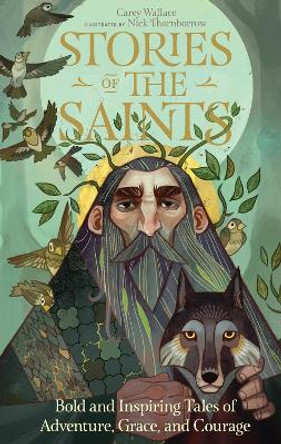 Stories Of The Saints by Carey Wallace 9780761193272