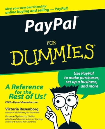 PayPal For Dummies by Victoria Rosenborg 9780764583926