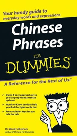 Chinese Phrases For Dummies by Wendy Abraham 9780764584770