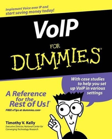 VoIP For Dummies by Timothy V. Kelly 9780764588433