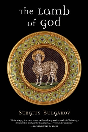 The Lamb of God by Sergius Bulgakov 9780802827791