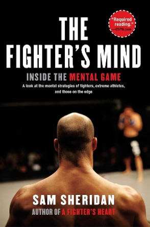 The Fighter's Mind by Sam Sheridan 9780802145017