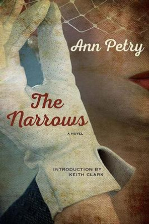 The Narrows: A Novel by Ann Petry 9780810135512