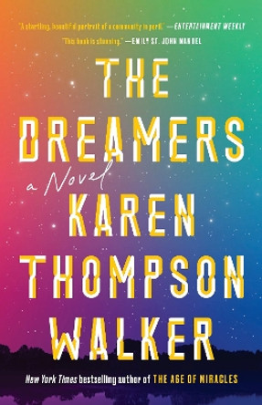 The Dreamers by Karen Thompson Walker 9780812984668