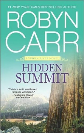 Hidden Summit by Robyn Carr 9780778318705