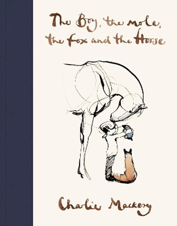 The Boy, The Mole, The Fox and The Horse by Charlie Mackesy 9781529105100