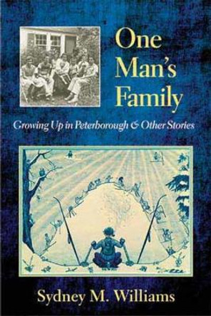 One Man's Family by Sydney M. Williams 9780872331754